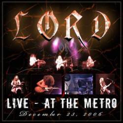 Lord (AUS) : Live at the Metro